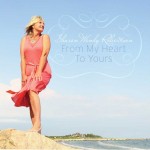 Sharen Wendy Robertson successfully blends genres on From My Heart To Yours CD