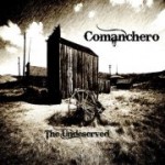 Comanchero rock right out roots style on new CD The Undeserved