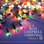 Don Campbell cherishes the holidays with A Don Campbell Christmas Volume 2