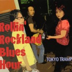 Tokyo Tramps outdo themselves on Rollin' Rockland Blues Hour CD