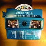 Walter Sickert & The Army Of Broken Toys offer amazing things on Soft Time Traveler