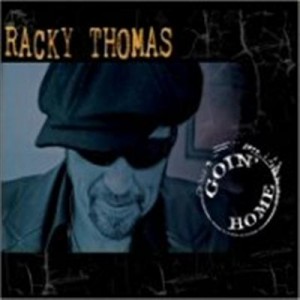 RackyThomasCDCoverArtGoin'Home