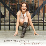 Laura Vecchione reveals immense talent on Love Lead album