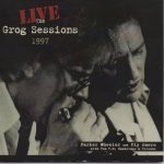 Live: The Grog Sessions 1997 is fine document of the legendary, ongoing Newburyport blues jam