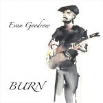 Evan Goodrow offers fine funk vocal and guitar performances on new album Burn