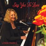 Linda Marks shines on new Say Yes To Love album