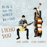 Likho Duo document a fine sound on Blues And The World Beyond