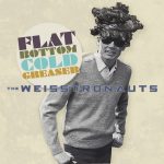 The Weisstronauts do it again with Flat Bottom Cold Greaser, a fine batch of instrumental guitar rock