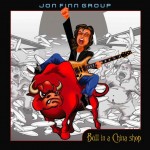 Jon Finn releases third master work Bull In A China Shop; CD dazzles with instrumental thrill rides