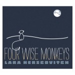 Lara Herscovitch breathes new intensity, vitality with fifth CD Four Wise Monkeys