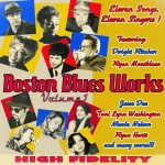 Boston Blues Works Volume 1 shows off Hub's blues talent