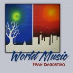 Fran Dagostino plays adventurous guitar on his World Music CD