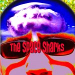 The Space Sharks release impressive debut CD