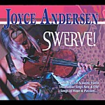 Joyce Andersen rocks the electric violin on her new Swerve CD