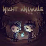 Br1ght Pr1mate continue to make unusual beautiful music on Night Animals CD
