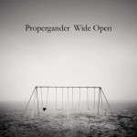 Propergander have much to offer on sweeping Wide Open album