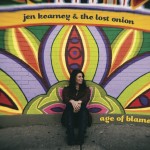 Jen Kearney & The Lost Onion take things to higher level with Age Of Blame CD