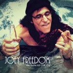 Joey Freedom offers more fun rock and roll on We Gotta All Chill Out album