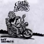 Cold Engines off to an auspicious start with debut CD Day Drinker