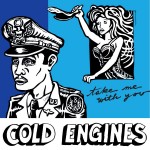 Cold Engines are a fun ride on sophomore effort Take Me With You