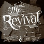 Dave Austin & The Sound will make a mark on Boston music scene with Revival album 