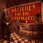 Gretchen And the Pickpockets burn with true passion on debut album