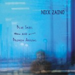 Nick Zaino reaches into folk territory with great success on Blue Skies And Broken Arrows album