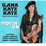 Ilana Katz Katz fiddles around with great success with Movin' On album