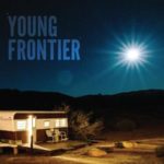 Young Frontier offer impressive debut album