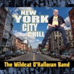 Wildcat O'Halloran Band offers strongest CD yet with the impressive New York City Chill