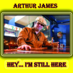 New Hampshire's Arthur James, doing acoustic blues justice on Hey...I'm Still Here