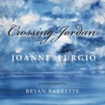 Joanne Lurgio rises to musical, spiritual heights with Crossing Jordan