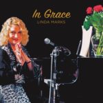 Linda Marks rises to higher level with album In Grace