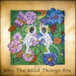 Cliff Notez arrives with masterful Why The Wild Things Are