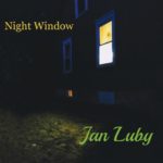 Jan Luby grows by artistic leaps and bounds on Night Window