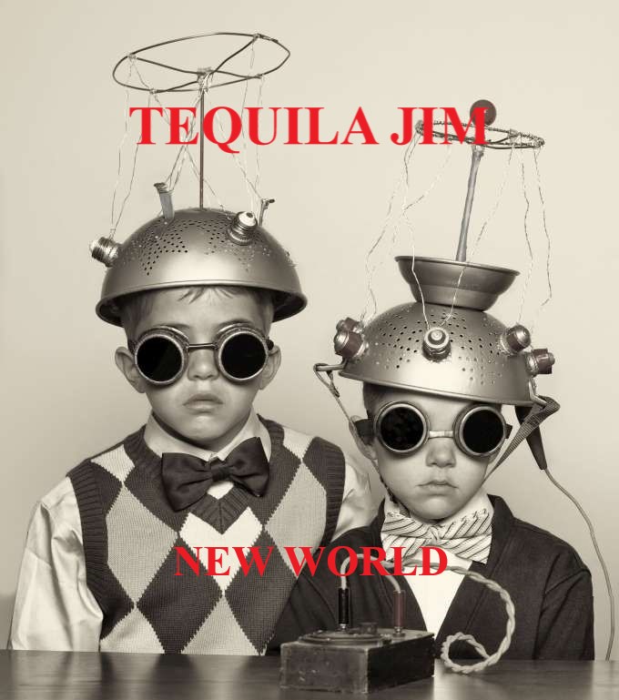 Tequila Jim offers innovate, emotive prizes on New World Bill