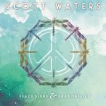 Scott Waters' music abounds with sounds on Peace Signs & Dragonflies