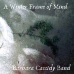 Barbara Cassidy Band shine like a star on A Winter Frame Of Mind