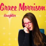 Grace Morrison becomes a stronger artist on Daughter