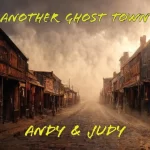 Andy & Judy bring plenty of musical joy and understanding to Another Ghost Town