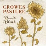 Crowes Pasture move to much higher ground with Don't Blink