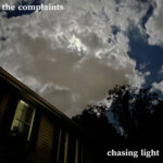 The Complaints are Chasing Light with much success